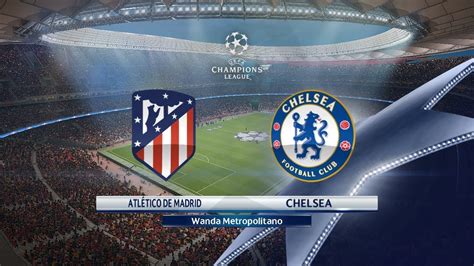 You can watch chelsea vs. PES2018 PC - Atletico De Madrid vs Chelsea I Champions ...