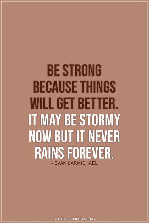 Strength Quotes About Being Strong Through Hard Times A Strong Woman