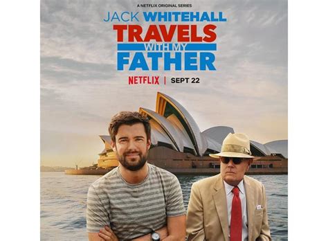 TV Review Jack Whitehall Travels With My Father Depicts Impact Of