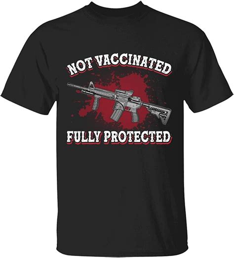 not vaccinated fully protected t shirt clothing shoes and jewelry