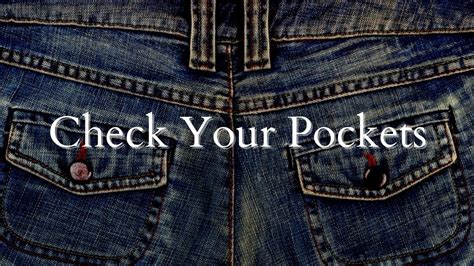 Check Your Pockets Youtube