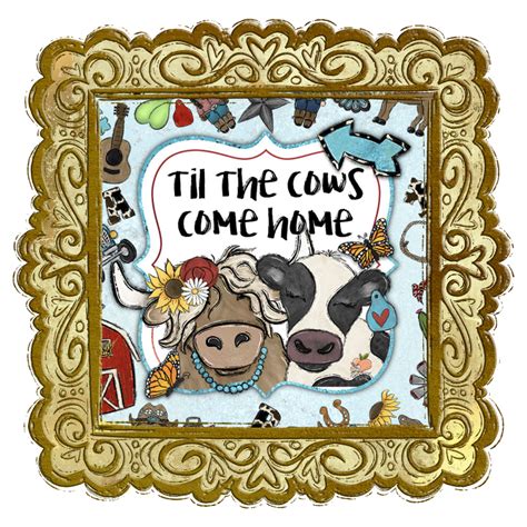 Til The Cow Come Home Collection Peachy Designs By Tyffany
