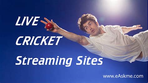 Top 15 Live Streaming Sites For Cricket