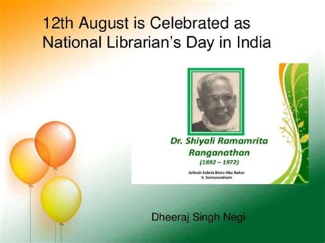 12th August Is Celebrated As National Librarians Day