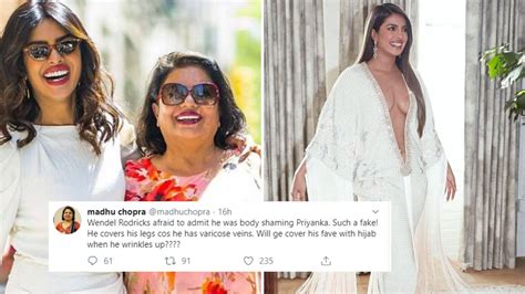 Priyanka Chopras Mom Slams Designer Wendell Rodricks For Body Shamming Peecee Calls Him Fake
