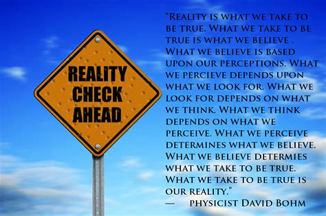 Reality Check You Create Your Own Reality By What You Think Look For