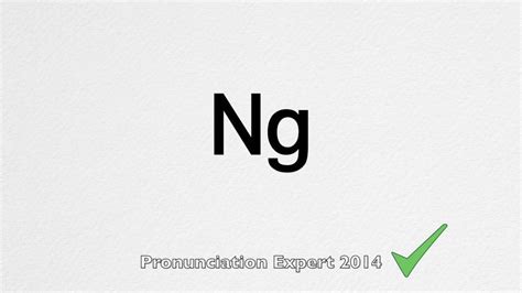 How To Pronounce Ng Youtube