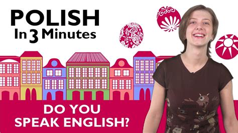 Learn Polish Polish In 3 Minutes Do You Speak English Youtube