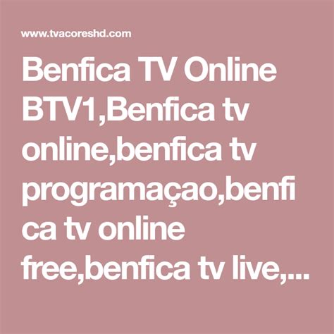 Benfica tv 2 em direto no tvtuga. Benfica Tv Online