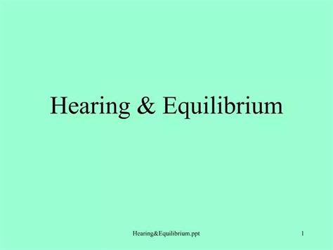 Ppt Hearing Equilibrium Powerpoint Presentation Free Download Id