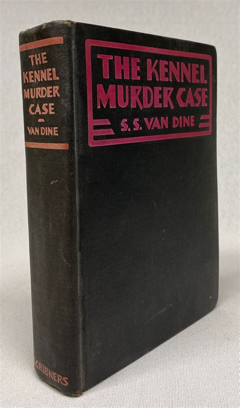 The Kennel Murder Case By S S Van Dine First Edition 1933 From