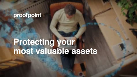 Proofpoint Protecting Your Most Valuable Assets Youtube