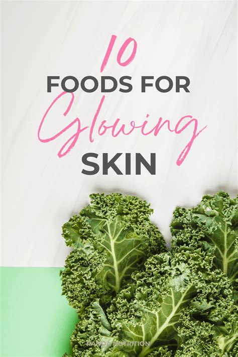 Foods For Clear Skin Foods For Healthy Skin Diet For Skin Healthy
