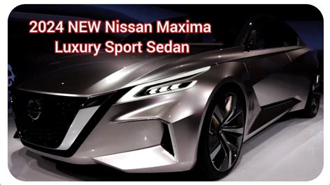 2024 New Nissan Maxima Luxury Sport Sedan Exterior And Interior