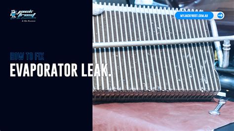 How To Fix An Ac Evaporator Leak In Your Car