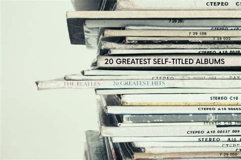 The 20 Greatest Self Titled Albums Of All Time