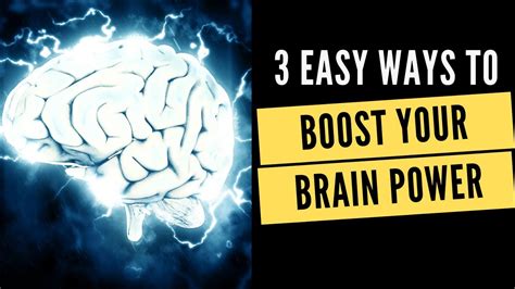 3 Easy Ways To Boost Your Brain Power Youtube