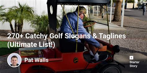 270 Catchy Golf Slogans And Taglines Ultimate List Starter Story