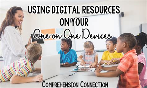Using Digital Resources On Your One To One Devices Comprehension