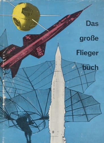 Antiquariat Lindbergh Das Große Fliegerbuch Vom Ersten Menschenflug