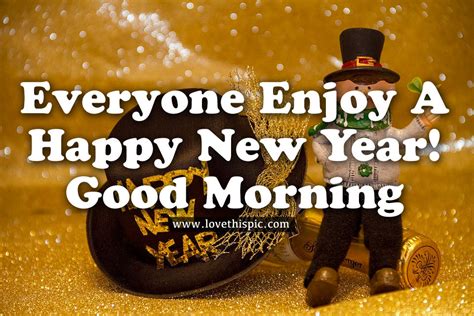 Enjoy The New Year Good Morning Pictures Photos And Images For