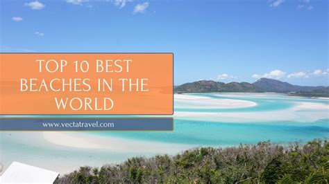 Top 10 Best Beaches In The World