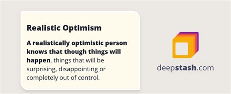 Realistic Optimism Deepstash