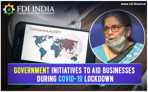 Government Initiatives To Aid Businesses During Covid 19 Lockdown Fdi