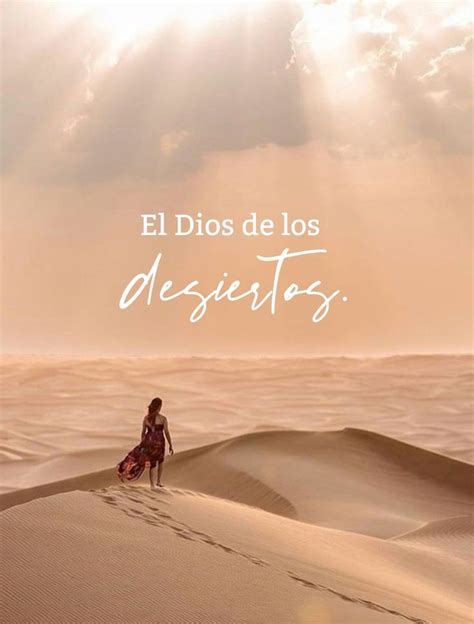 El Dios De Los Desiertos Dioses Dios Espíritu Santo