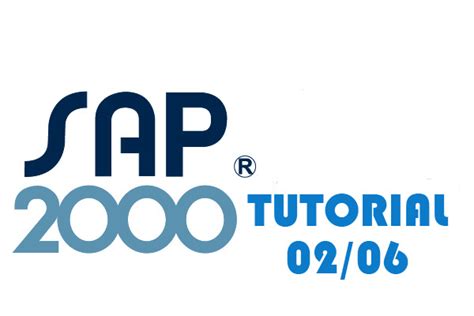 Sap2000 Tutorial Course For Beginners 2 Materials Definition And