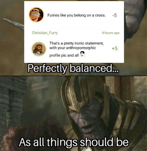 Perfectly Balanced Meme Thanos