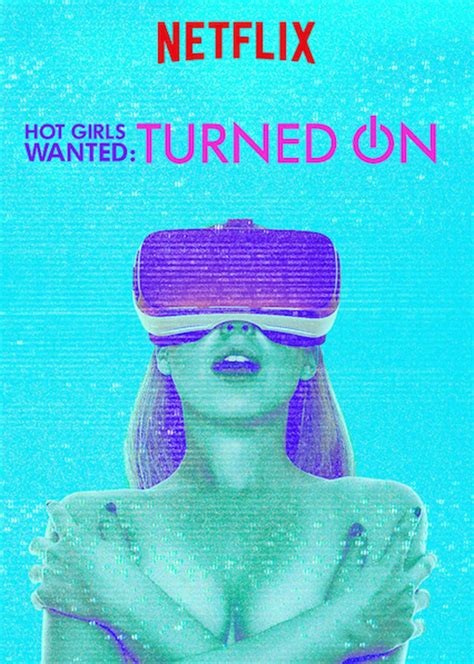 Hot Girls Wanted Turned On Where To Watch And Stream Tv Guide