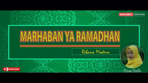 Marhaban Ya Ramadhan Aishwa Nahla Sholawat Karaoke Youtube