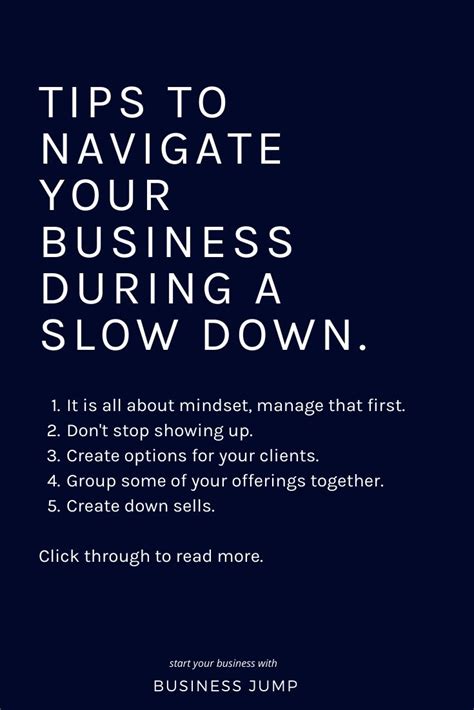 An Advertisement With The Words Tips To Navigate Your Business During Slowdown