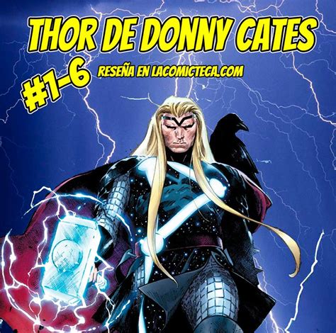 Thor De Donny Cates 1 6 Reseña Cómic La Comicteca