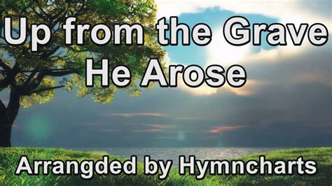 Up From The Grave He Arose Lyrics Youtube