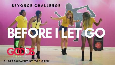 before i let go dance challenge beyoncÉ youtube
