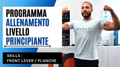 scheda calisthenics principianti allenamento skills youtube