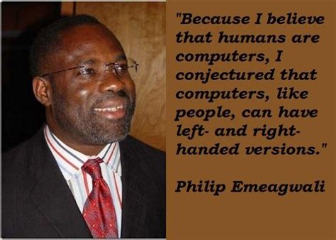 Philip Emeagwali Famous Quotes 3 Collection Of Inspiring Quotes