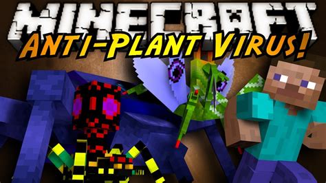 Minecraft Mod Showcase Anti Plant Virus Youtube