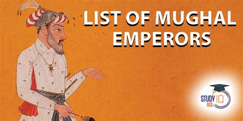 Mughal Emperors List Names Map Timeline In Chronological Order