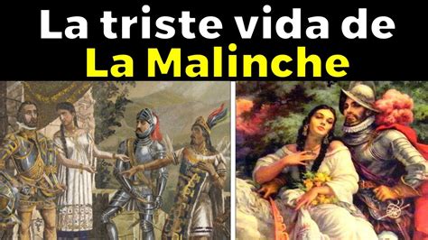 31 Cosas Trágicas De La Malinche Y Así Fue Su Horrible Final Youtube