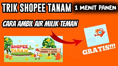 Jangan memberikan harga yang lebih tinggi. TRIK SHOPEE TANAM 1 MENIT PANEN | CARA MENGAMBIL AIR DARI ...