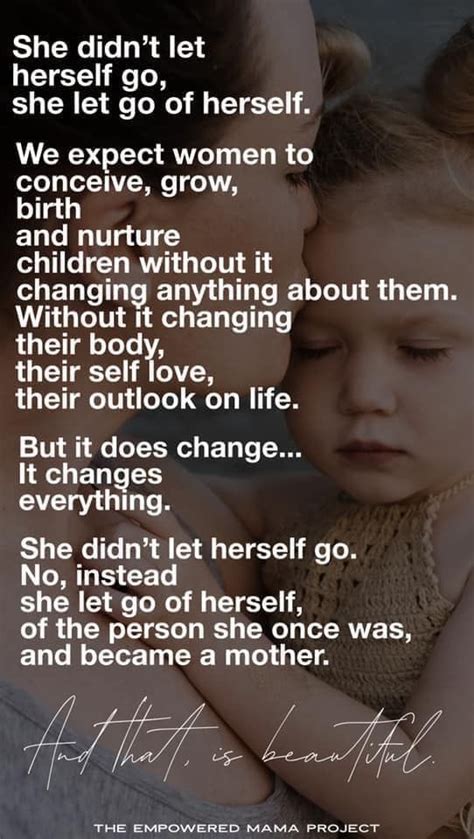 Becoming A Mom Let Her Go Becoming A Mother Quote Letting Go
