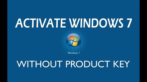 How To Activate Windows 7 Without Product Key 100 Working
