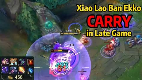 Xiao Lao Ban How To Carry With Ekko In Late Game Youtube