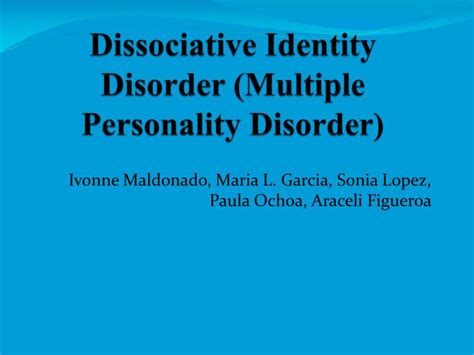 Ppt Dissociative Identity Disorder Multiple Personality Disorder