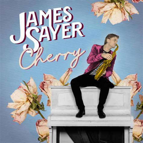 Cherry Single By James Sayer Spotify
