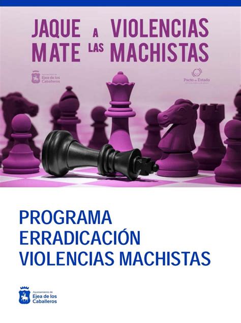Jaque Mate A Las Violencias Machistas Es El Lema Que Abandera Las Actuaciones Del Programa