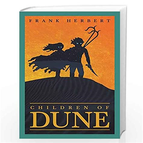 Children Of Dune The Third Dune Novel Gateway Essentials By Frank